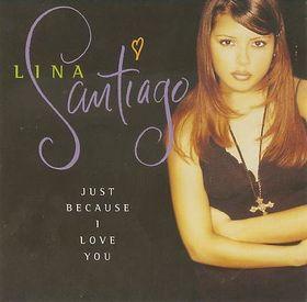 12inch Record LINA SANTIAGO - Just Because I Love You U1256012 Universal Recor 1996 US Rap & Hip-Hop/R&B Used