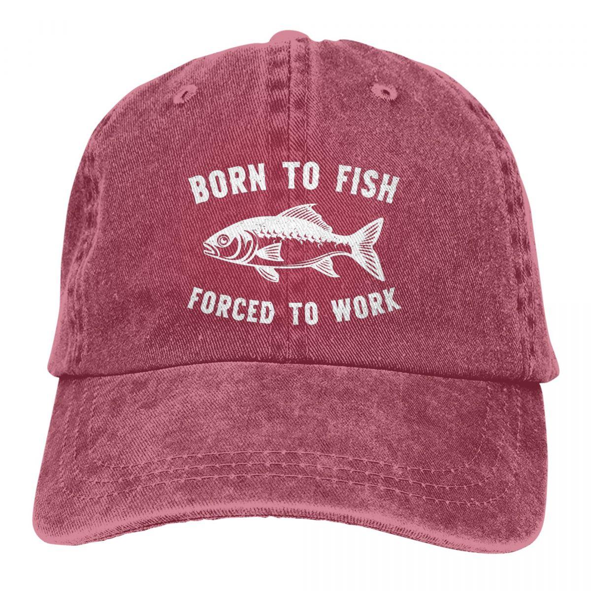 

Born To Fish Forced To Work Fishing Fishing Lover Unisex Baseball Cap Washed Cotton Cap Vintage Casual Outdoor Sports Hat One Size