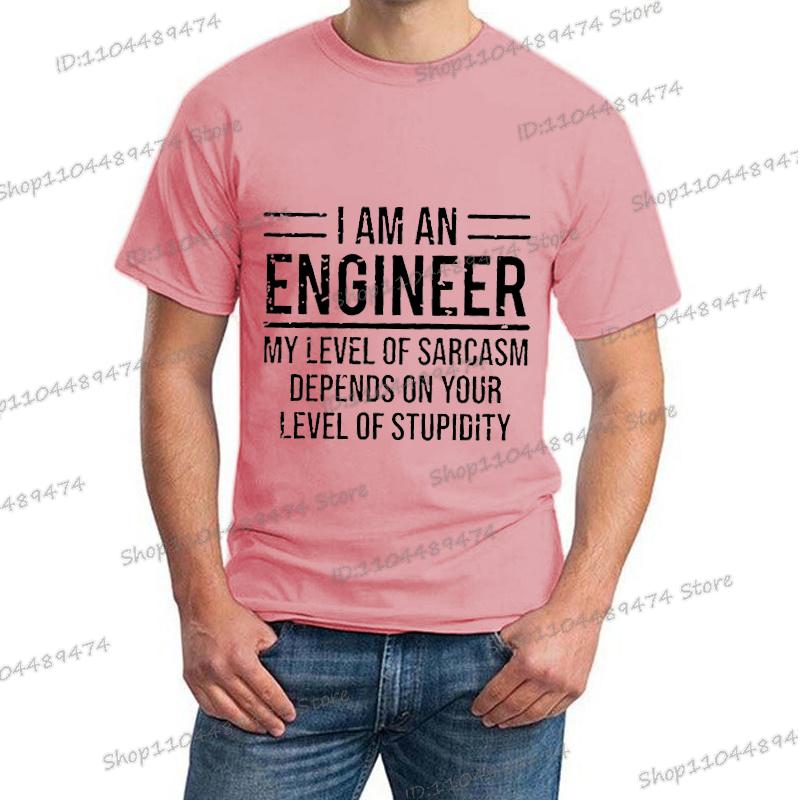 "I Am An Engineer" Graphics Men's Clothing Summer Fashion Funny Engineer Slogan Tops Tees Short Sleeve Hippie Homme Camiseta