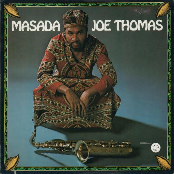 

LP Record JOE THOMAS - Masada GM3310 Groove Merchant 1975 US Jazz Used