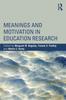 The Meanings and Motivation In Education Research Book
