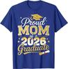 Proud Mom of a Class of 2026 Graduate Senior Graduation T-Shirt