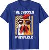 The Chicken Whisperer Farmer Chicken Cute Animal Gift Unisex T-Shirt
