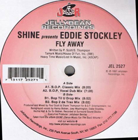 12inch Record EDDIE STOCKLEY - Fly Away JEL2527 Jellybean Recor 1997 US Dance & Electronica Used