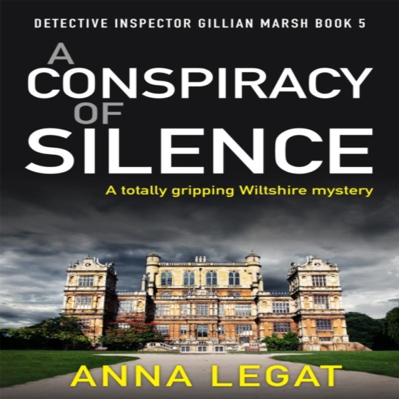 A Conspiracy of Silence by Anna Legat Paperback Book 9781786159762