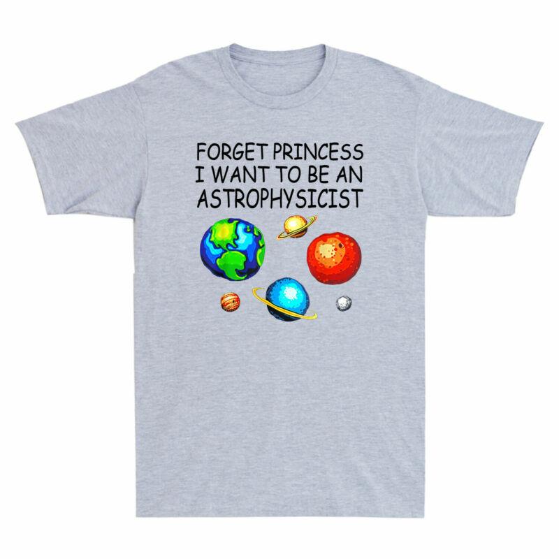 Vintage Planet Tee Princess Unisexs I Forget Want TShirt To Astrophysicist Be An