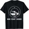 More Right Rudder CFI Flight Instructor Pilot Funny T-Shirt T-Shirt