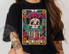 The Frida Tarot Card Tshirt, Frida Kahlo Tshirt, Mexican Latina Skeleton Catrina Skull Funny T-Shirt, Chola Skull, Snarky Skeleton