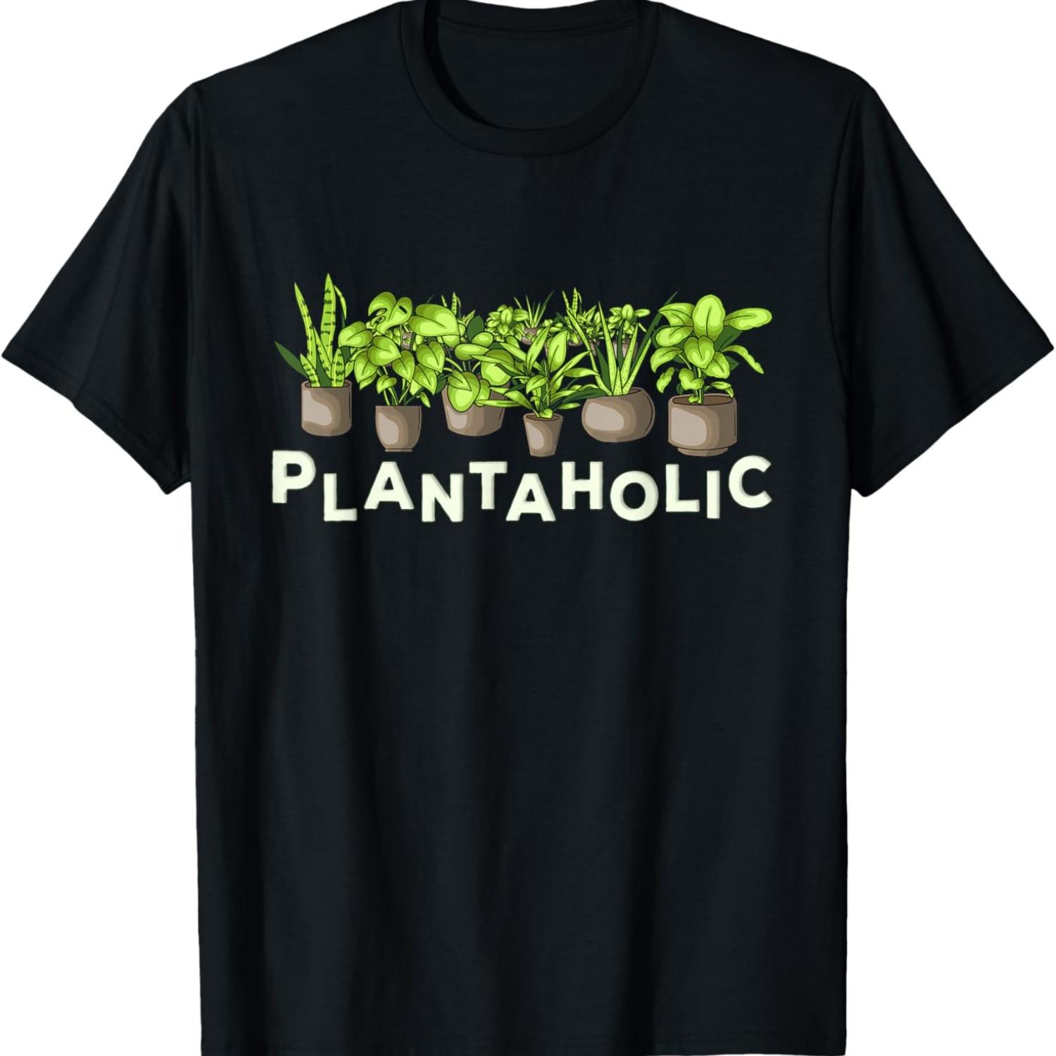 Plantaholic - Funny Plants Lover _ Gardening Gardener Joke T-Shirt S чёрный