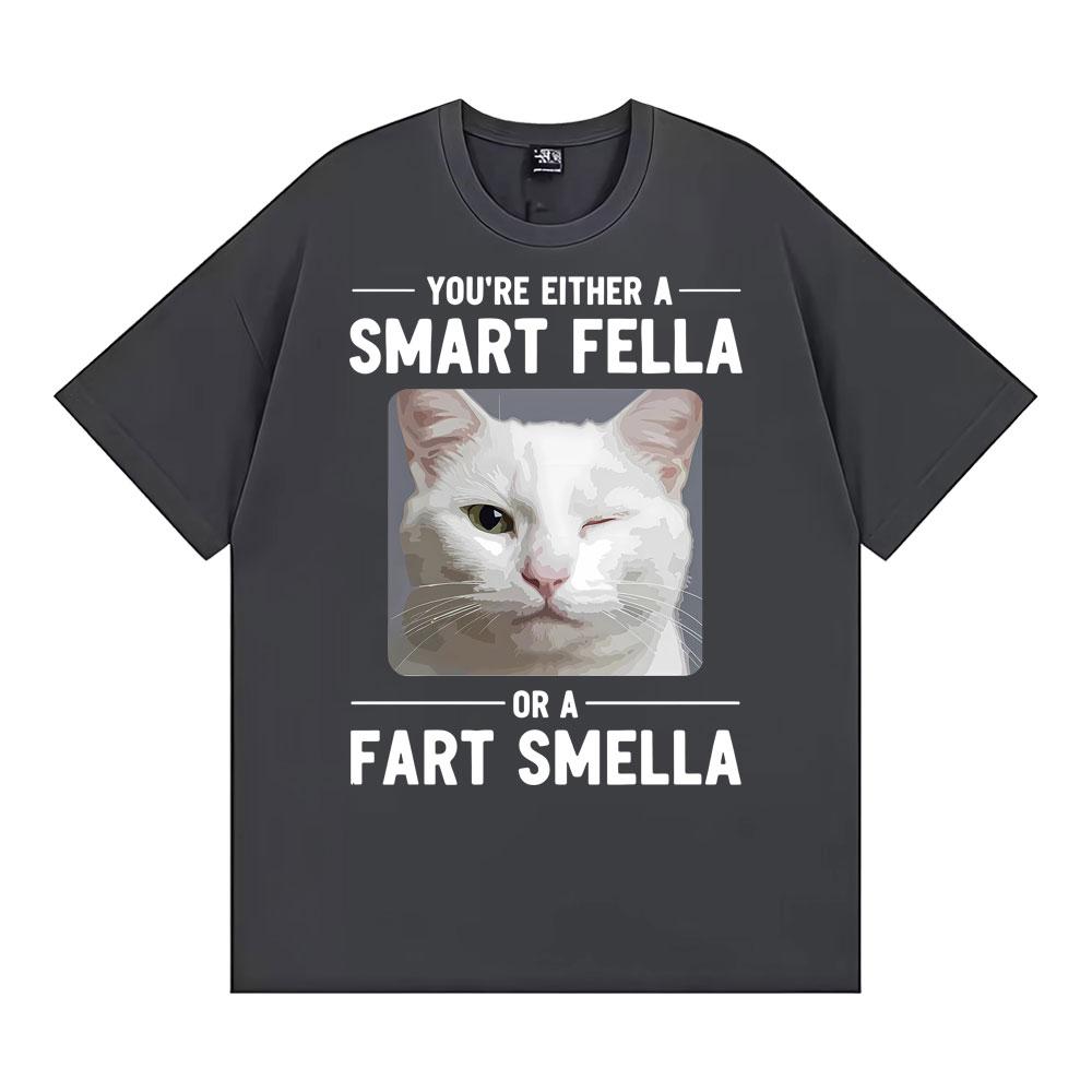 Winking Cat Smart Fella or A Fart Smella Graphic Tshirts Unisexs Women Clothing Retro Summer Short Sleeve Cotton Casual T Shirt