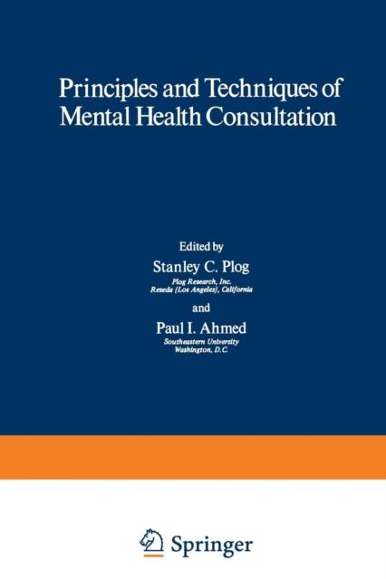 The Principles and Techniques of Mental Health Consultation Book