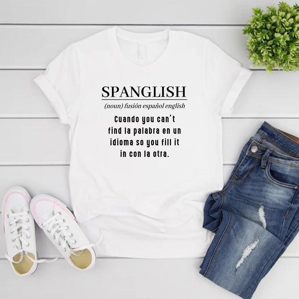SPANGLISH Definition T-shirt Latina Shirts Spanish Teacher Gifts Mexican T-Shirt Short Sleeve Women Graphic T Shirts Streetwear