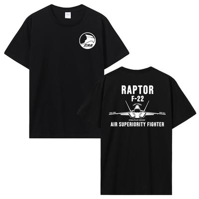 New Cotton O-Neck T-shirt USAF Raptor F-22 Superior Fighter Graphic T Shirt Unisex Tops Tees Streetwear Casual Fashion T Shirt