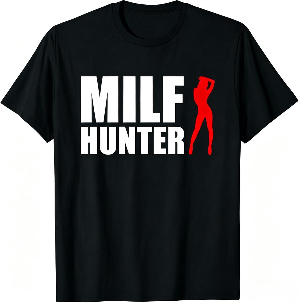 Asian Size MILF Hunter Funny Adult Humor Joke for Unisex Who Love Milfs TShirt Unisexs Tops Graphic T Shirts Camisetas Streetwear