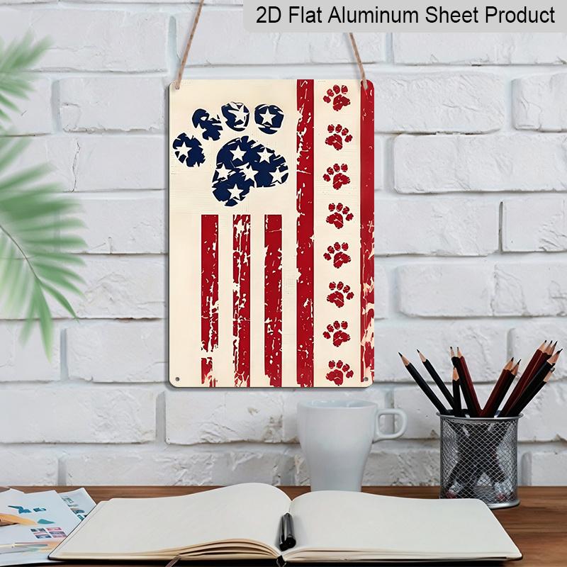 2D Flat Patriotic Dog Paw Print Metal Sign, 8×12 Inch Aluminum Wall Art, Vibrant Stars and Stripes Design, Durable Decor for Pet Lovers, Memorial Day