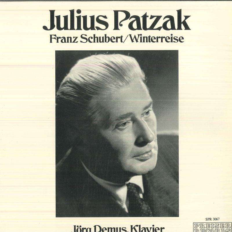 

LP Record JULIUS PATZAK JORG DEMUS Schubert Winterreise SPR3067 PREISER Austria Classical Used