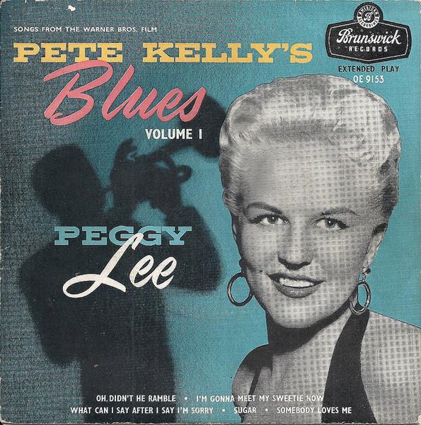 

7inch Record PEGGY LEE Pete Kellys Blues Volume 1 OE9153 Brunswick 1955 UK Jazz Used