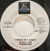 Disque 7 pouces PREDATOR - Things Set A Way  NONE E-55 Entertainm 2005 Jamaïque Reggae, Ska & Dub Occasion