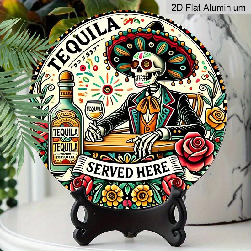 2D Flat, 1pc Round Aluminum Tequila Served Here Sign, Mexican Sugar Skull & Sombrero Metal Wall Art, Day of the Dead Style Tequila Bar Decor