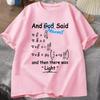 Funny Math Clock Print T Shirts Top Birthday Gifts Oneck T Shirt for Unisex Short Sleeve Tshirt Male Tops Humorous Math TShirts