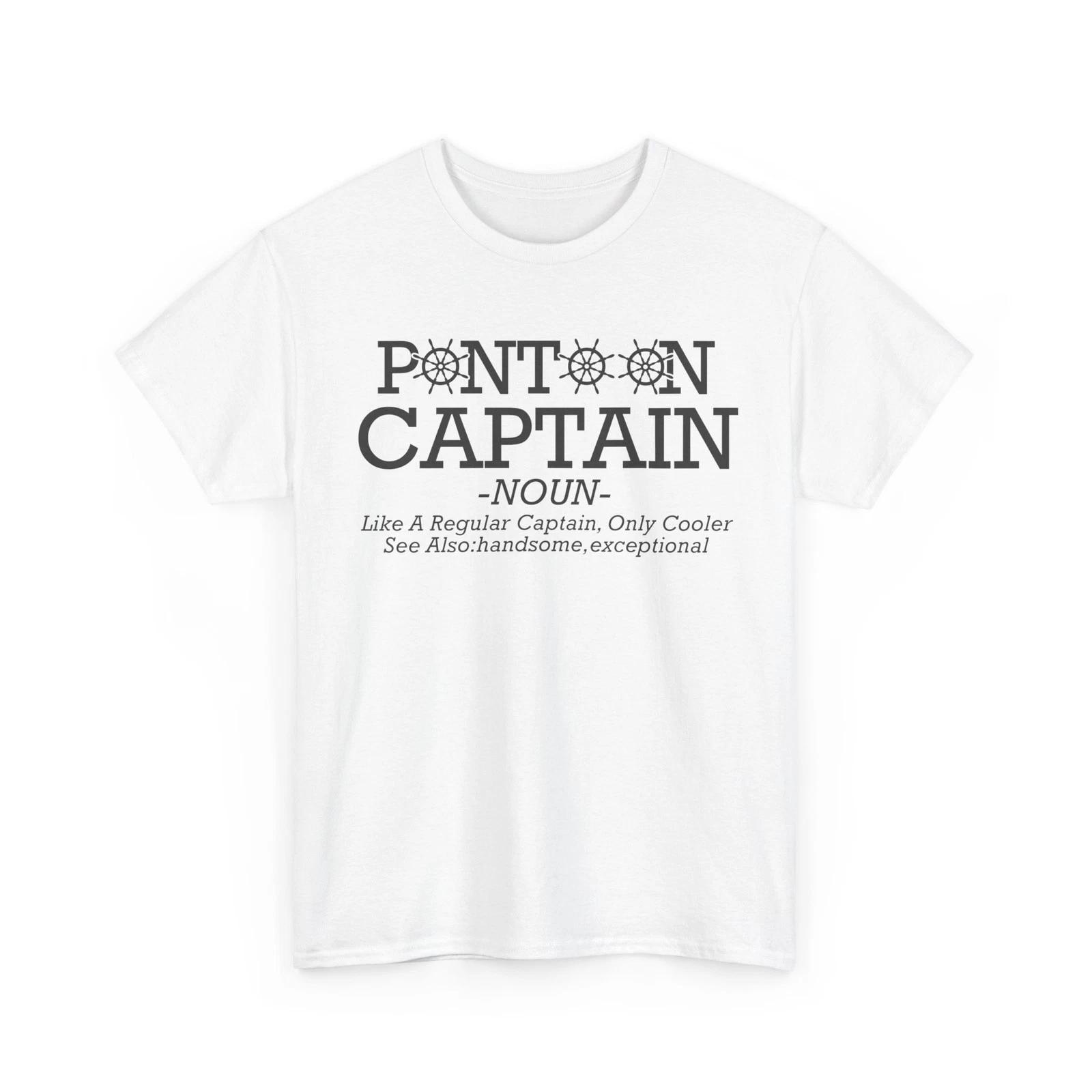 Captain of the BoaT shirt, Pontoon Captain Definition Boating Lovers Shirt 2XL