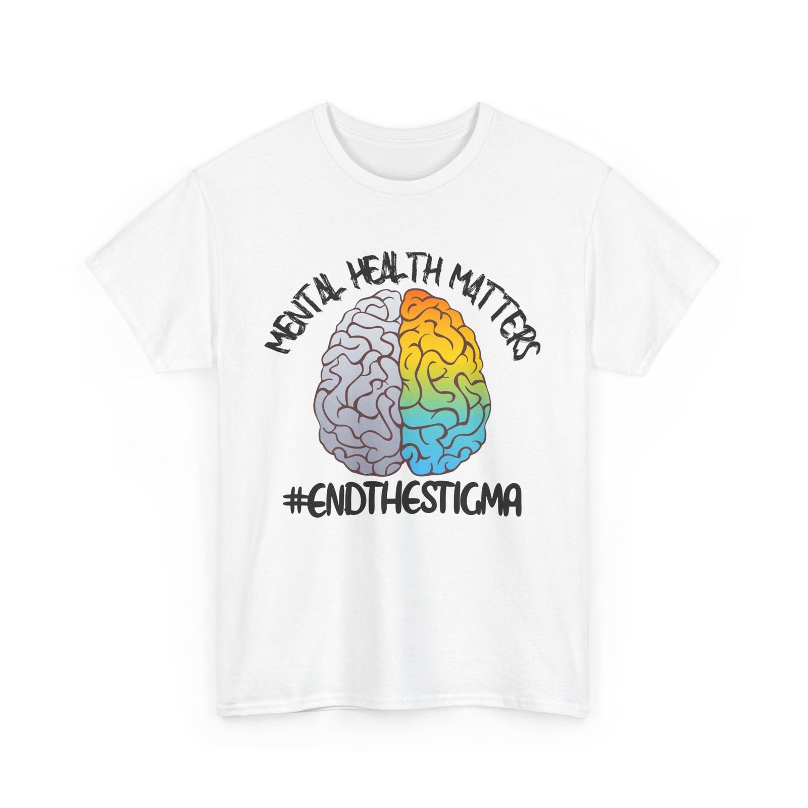 Mental Health Awareness Shirt, End The Stigma Men T-shirt S
