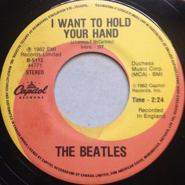 

7inch Record BEATLES I Want To Hold Your Hand B5112 Capitol Records 1982 Canada Rock Used