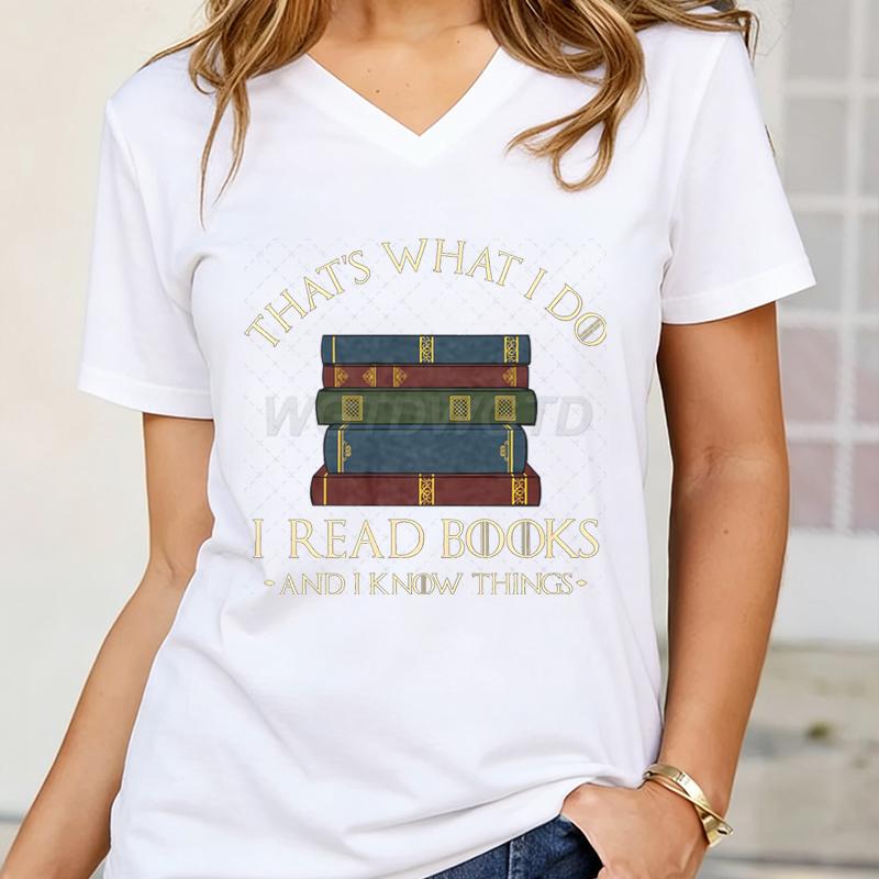 V-Ausschnitt Lesebuchliebhaber Geschenk T-Shirt Oberteile Das ist, was ich tue, ich lese Bücher Grafik-T-Shirts Damen Und ich weiß Dinge Freizeit-Oberteile