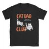 Cat Dad Club Funny Cat Lover Pet Parent Father's Day Men T-Shirts for Men Humorous Tee Shirt Round Neck Short Sleeve Clothes