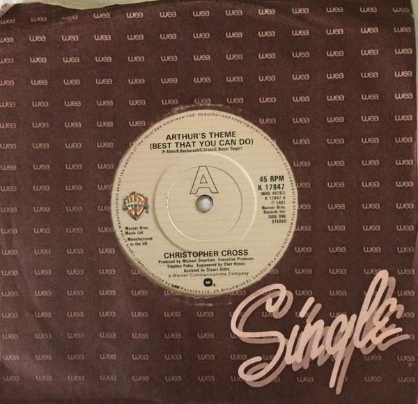 

7inch Record CHRISTOPHER CROSS Arthurs Theme Best That You Can D K17847 Warner Bros. Re 1981 UK Soundtracks Musicals Used