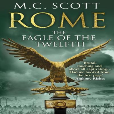 Rome The Eagle Of The Twelfth by Manda Scott Paperback Book 9780552161817