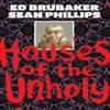 Houses of the Unholy by Ed Brubaker Hardback Book 9781534327429