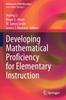 The Developing Mathematical Proficiency for Elementary Instruction Book