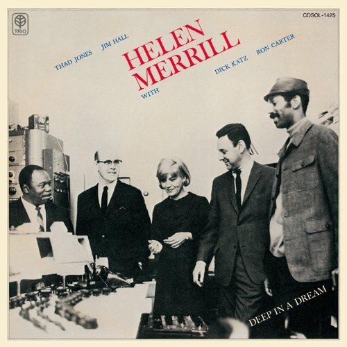 

Helen Merrill - Deep In A Dream [Japan LTD HQCD] CDSOL-1425