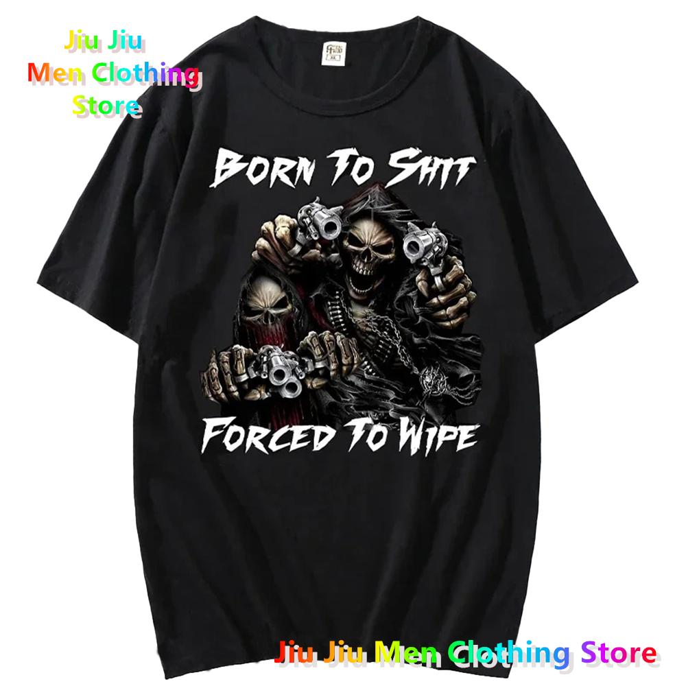 Cool Anime Skul The Born To Shit Forced 2 Wipe Print O-Neck TShirt Retro Hip Hop Clothing Unisex Casual T-Shirt Graphic T Shirts