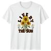 Live By The Sun Unisexs TShirt Floral Gardening Gift For Her