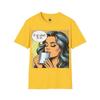 It Is What It Is Pop Art Graphic Unisex Softstyle Tshirt