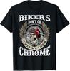 Bikers Dont Go Grey We Turn Chrome Skull Helmet Biking Biker T-Shirt