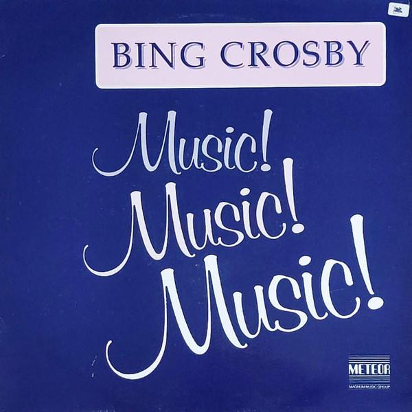 

LP Record BING CROSBY - Music! Music! Music! MTLP1016 Meteor 1987 UK Jazz Used
