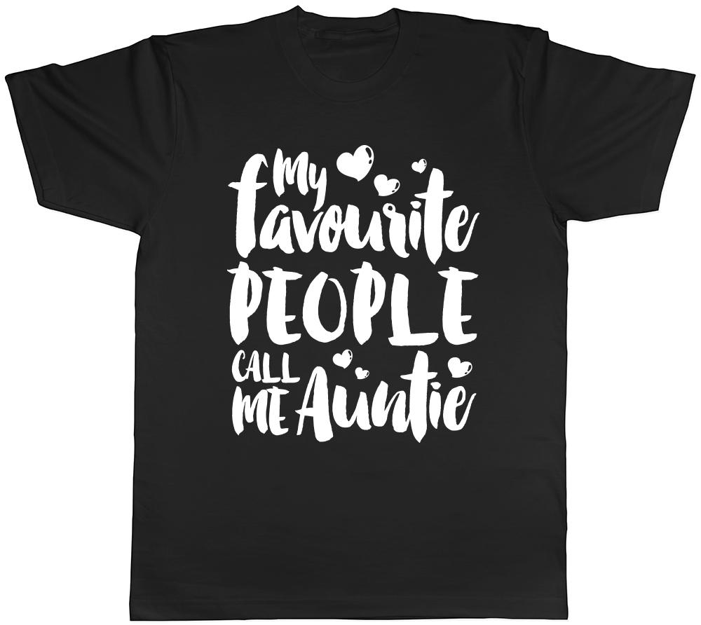 My Favourite People Call me Auntie Unisexs Ladies TShirt Tee