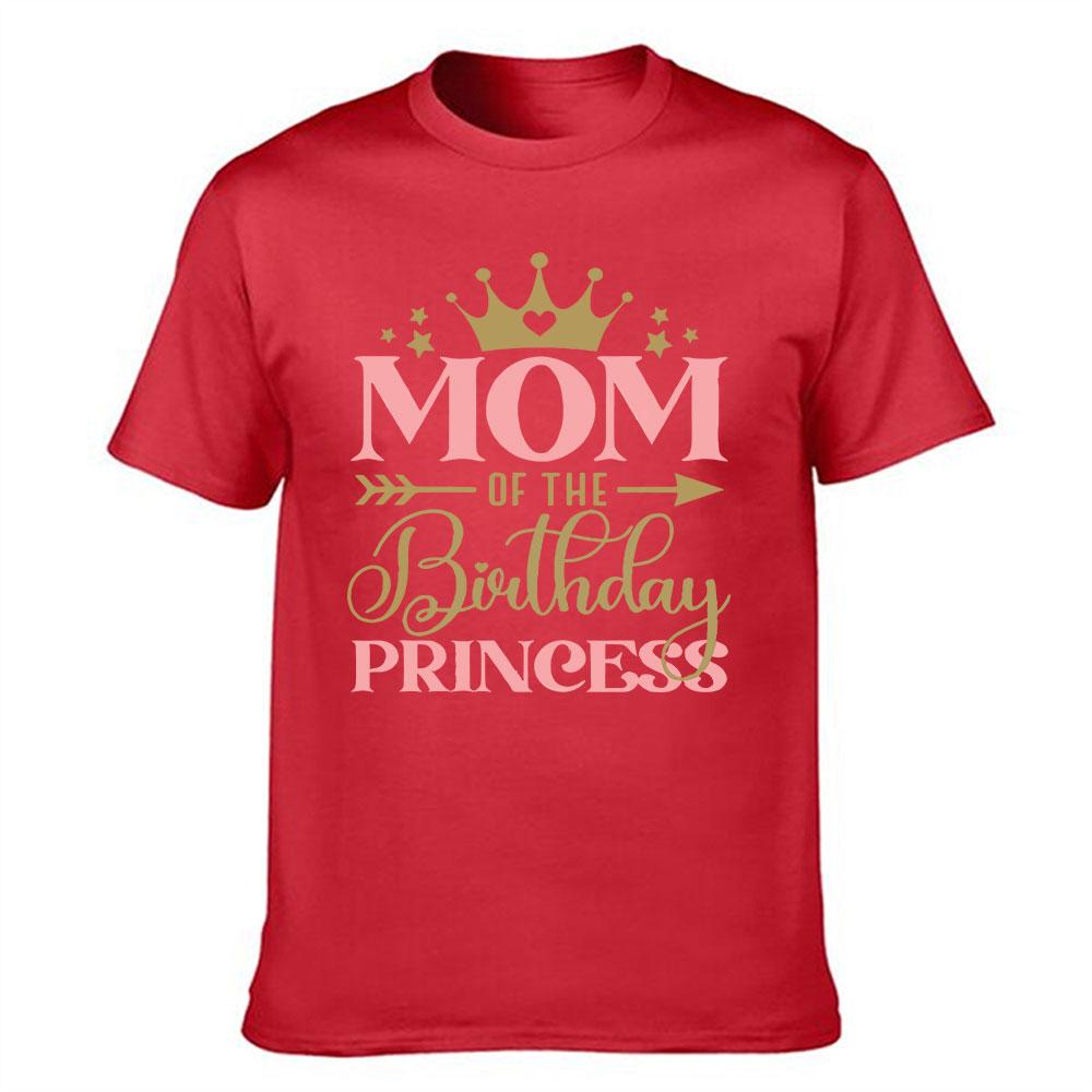Mom Of The Birthday Princess Cotton Unisexs Tshirt Parent Birthday Party Matching Top