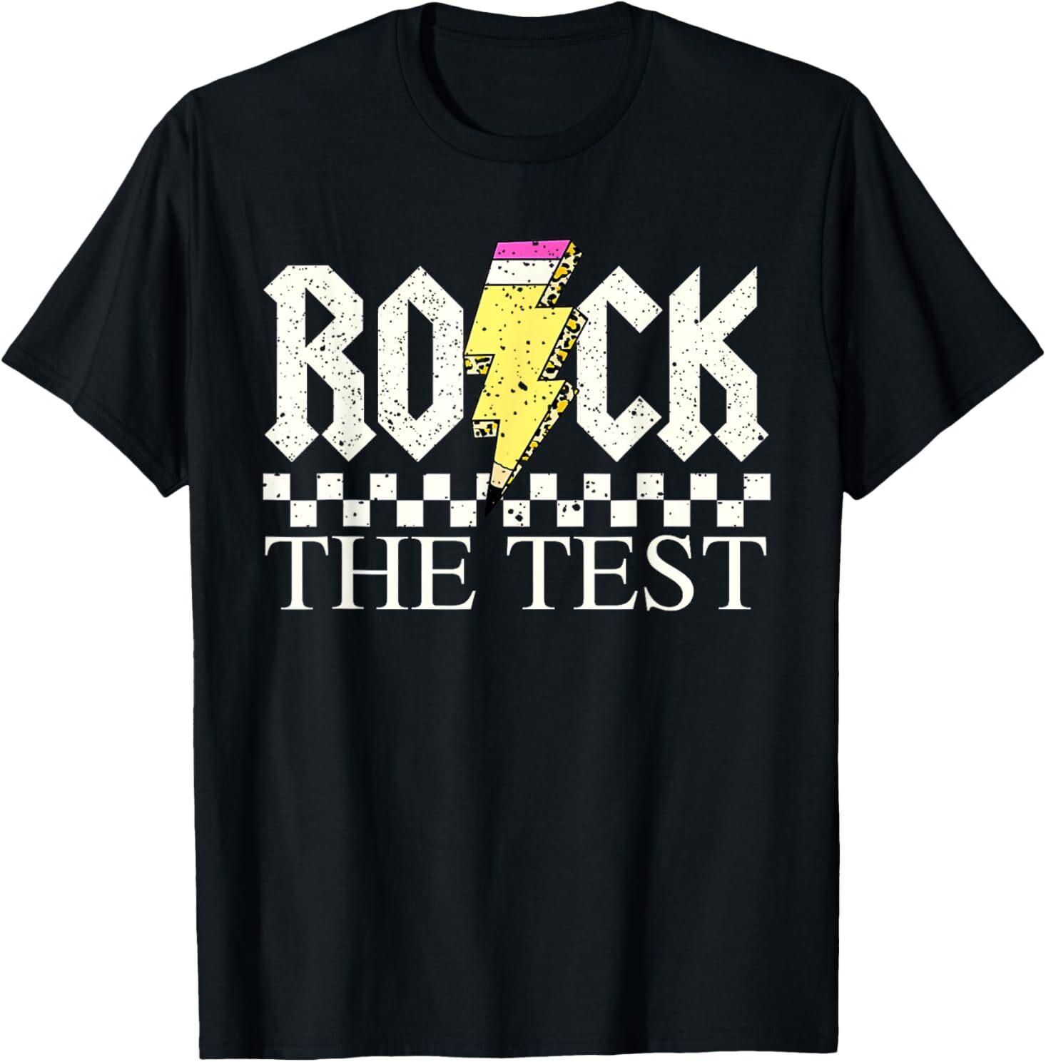 

Testing Day Teacher Student Motivational Shirt Rock The Test T-Shirt Unisex T-Shirt XXXXL