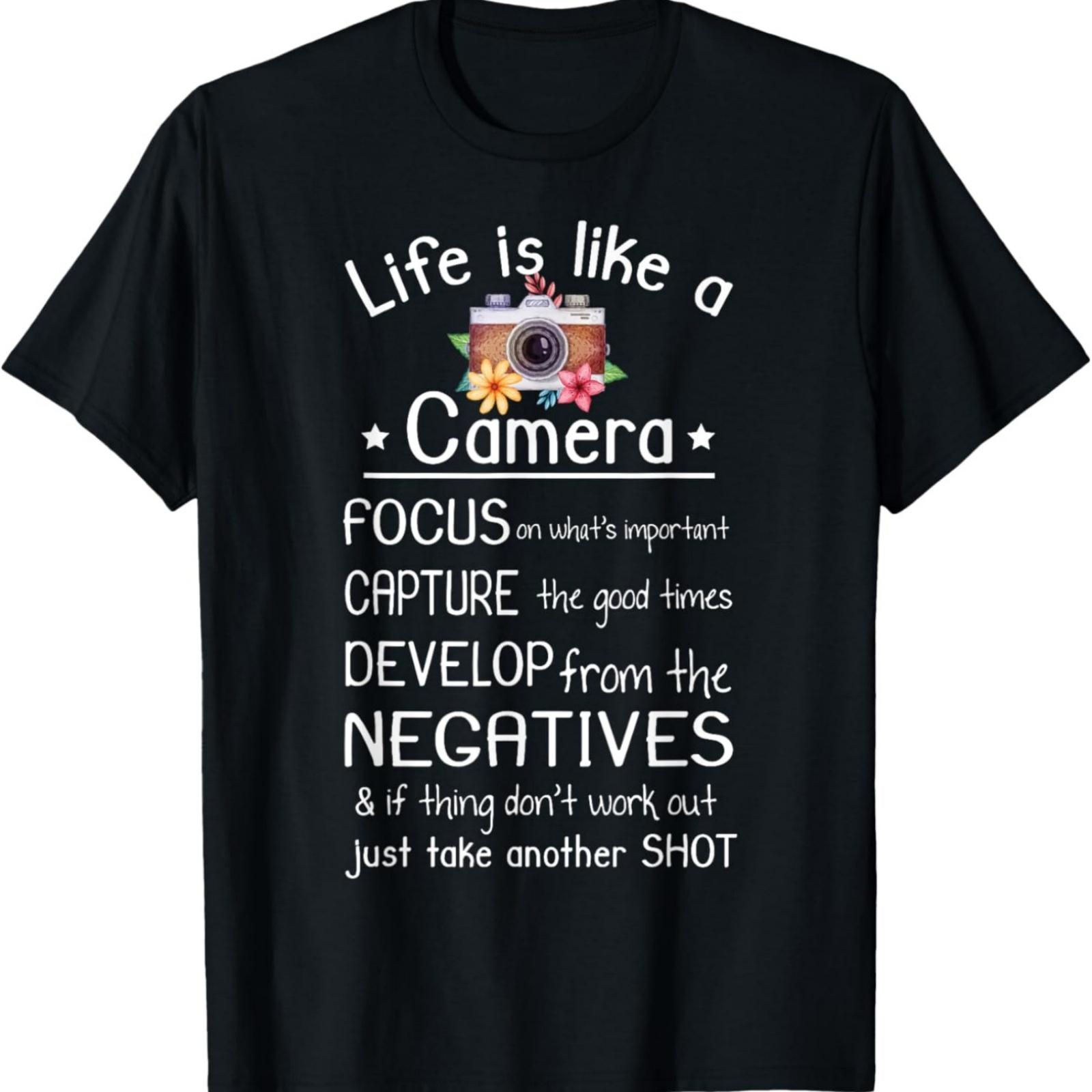 

Life Is Like A Camera Funny Photography Quote T-Shirt XXXXXL різнокольоровий