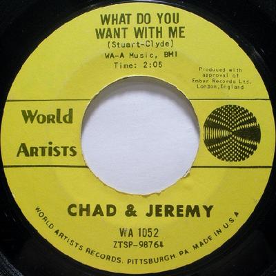 Płyta 7-calowa CHAD & JEREMY - Czego chcesz ode mnie / A Very G WA1052 WORLD ARTISTS 1965 USA Rock Używana