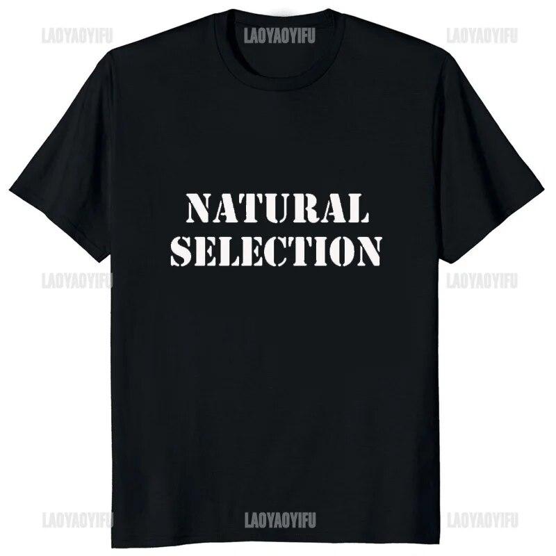 

Футболки унисекс с принтом текста Natural Selection, футболки с графикой Evolution, модная повседневная уличная одежда, топы в стиле Харадзюку, свободные футболки XL