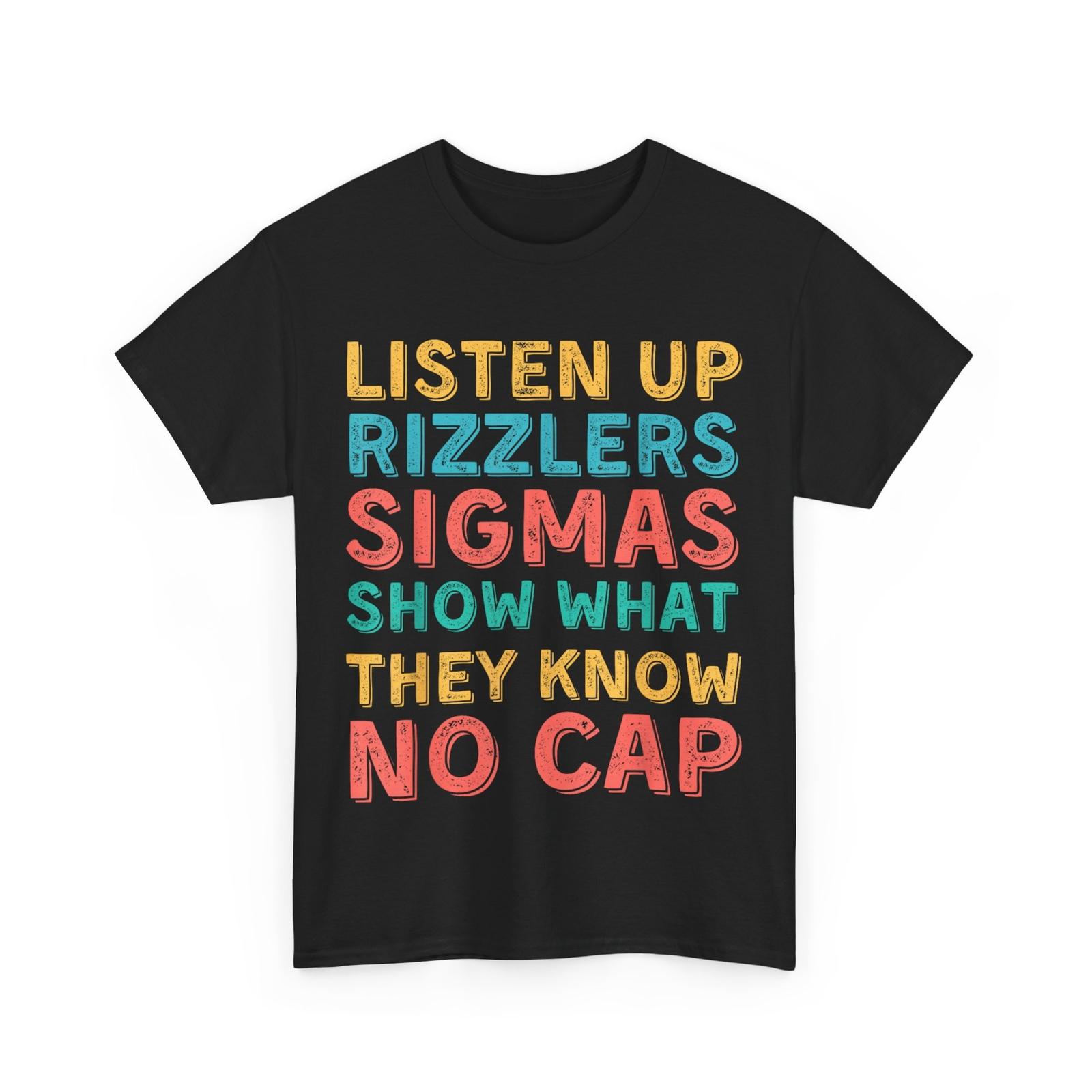 

Funny Testing Shirt for Teachers - Listen Up Rizzlers T-Shirt Mens Womens Tees Top S