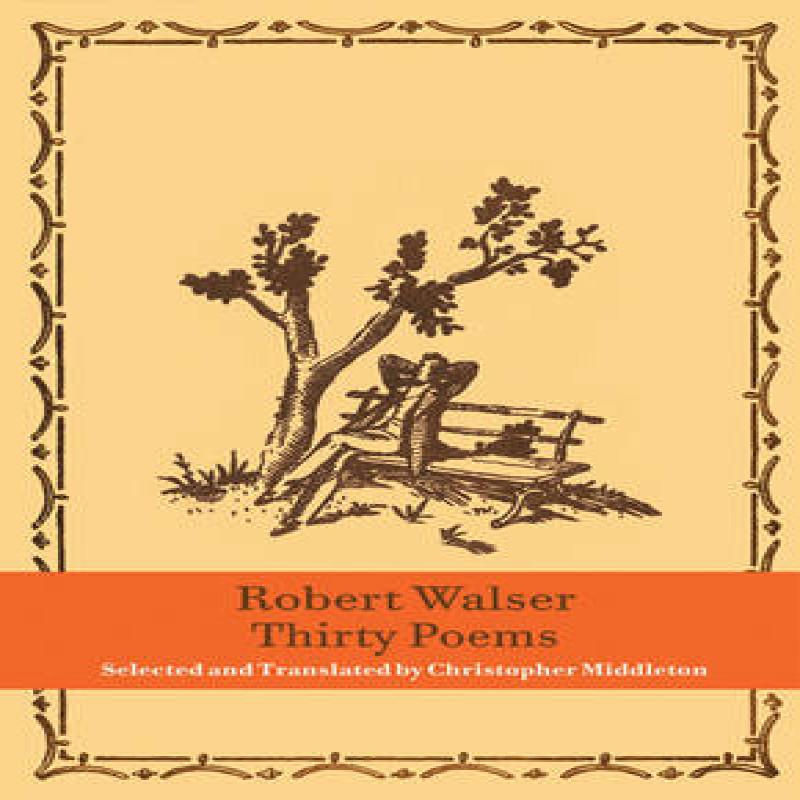 Thirty Poems by Robert Walser Hardback Book 9780811220019