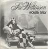 7inch Record SUE WILKINSON  Women Only CHEAP26 Cheapskate Reco 1981 UK Rock Used