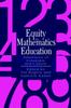 The Equity In Mathematics Education : Influences Of Feminism And Culture Book