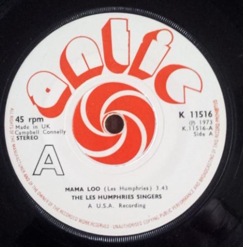 

7inch Record LES HUMPHRIES SINGERS - Mama Loo K11516 Antic 1973 UK Soul/Funk Used